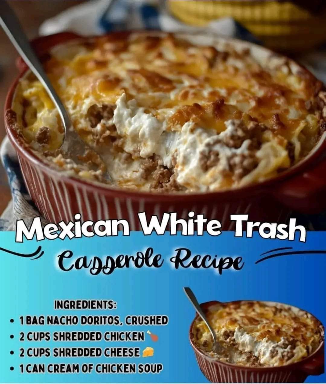 Mexican White Trash Casserole Recipe 🍲