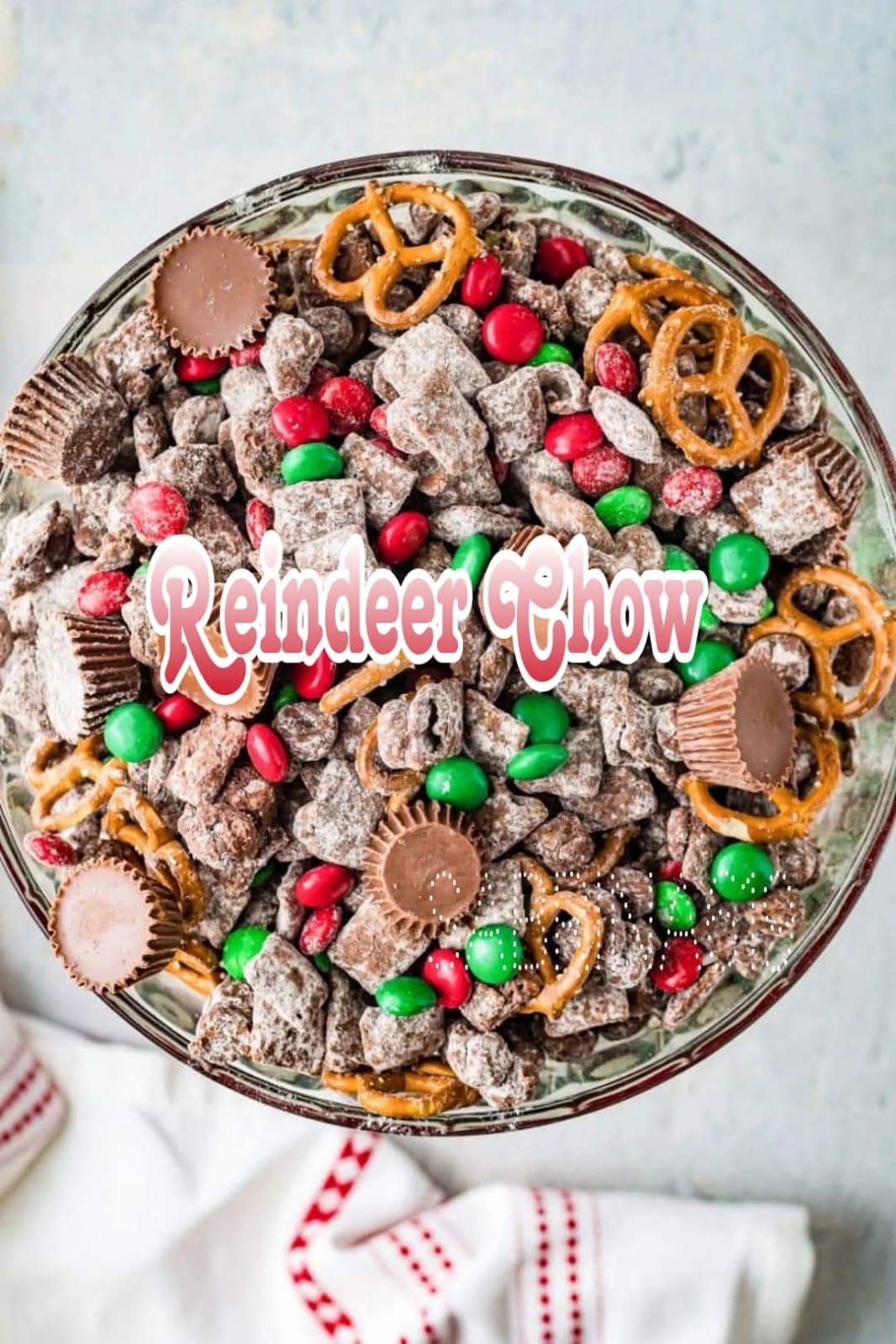 Reindeer Chow 🎄🥨🍫🎄