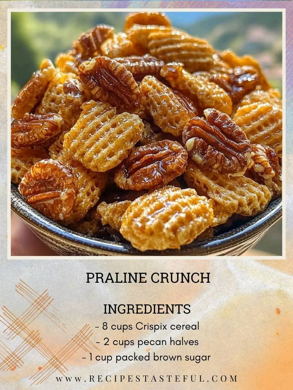 "🥜 Praline Crunch