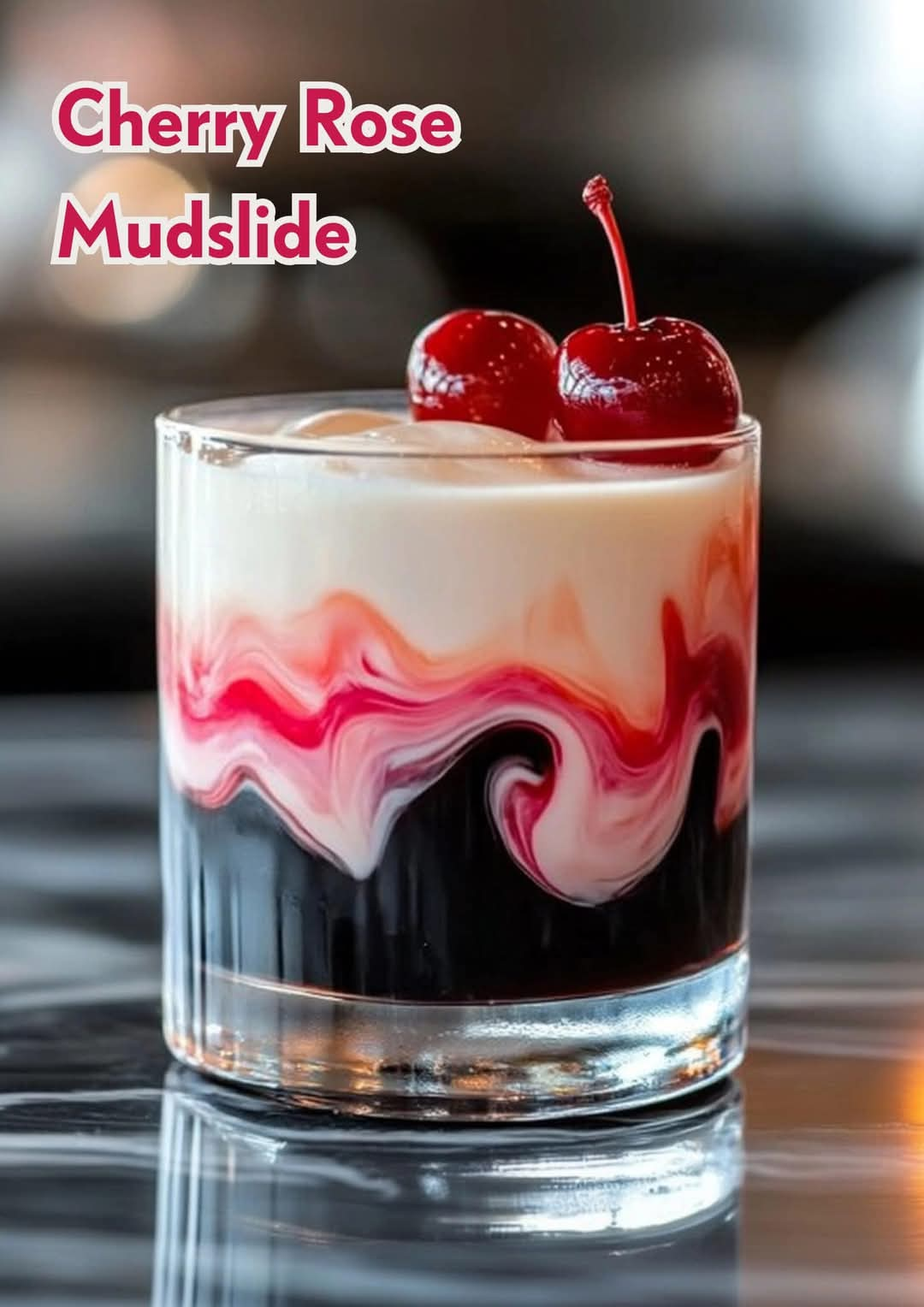 Cherry Rose Mudslide Recipe