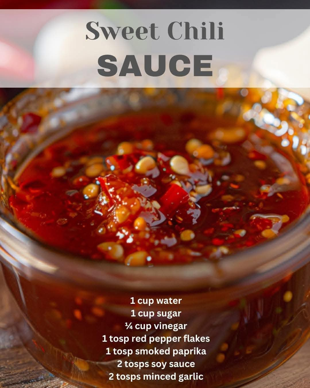 Sweet Chili Sauce 🌶️🌶️